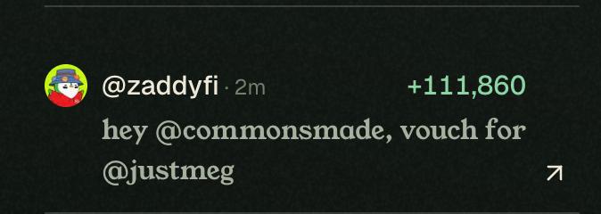 A tweet from user @zaddyfi posted 2 minutes ago reading 'hey @commonsmade, vouch for @justmeg', showing a gain of +111,860.