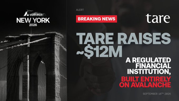 A promotional graphic for Avalanche Summit New York 2026 (September 16th, 2026) featuring a "Breaking News" alert announcing that Tare has raised approximately $12M to build a regulated financial institution entirely on Avalanche, with the bridge tower image tying into the event's New York theme.