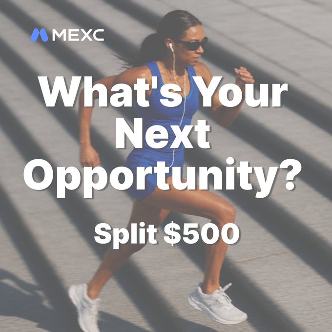 A woman in a blue athletic outfit and sunglasses runs while wearing white earbuds, overlaid with the text "What's Your Next Opportunity? Split $500" and the MEXC logo. The image aligns with the post's motivational contest, visually representing the pursuit of opportunity through a runner in motion.