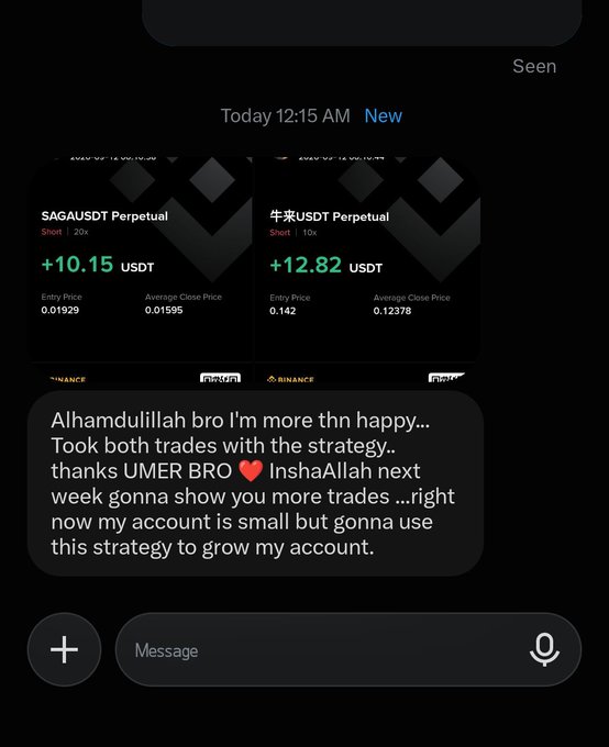 A screenshot of a chat message from a follower celebrating small profits, showing SAGAUSDT Perpetual (+10.15 USDT) and 牛来USDT Perpetual (+12.82 USDT) trades on Binance, with the user thanking "UMER BRO" for the strategy and promising to use it to grow their account—relating to the post's message about encouraging small accounts profiting around $20 as a starting point toward bigger gains.
