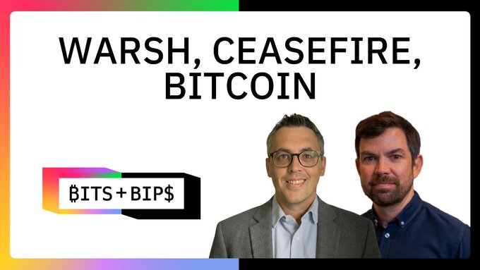 The image features two men wearing suits and glasses standing next to each other with a banner that says "Warsh, Ceasefire, Bitcoin" above them. The text below the banner reads "Bits + Bips".