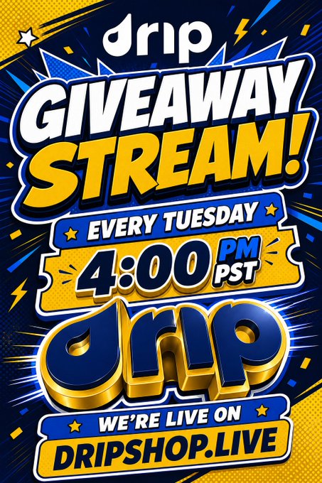 Vibrant promotional poster for the Drip Giveaway Stream, airing every Tuesday at 4:00 PM PST on dripshop.live.