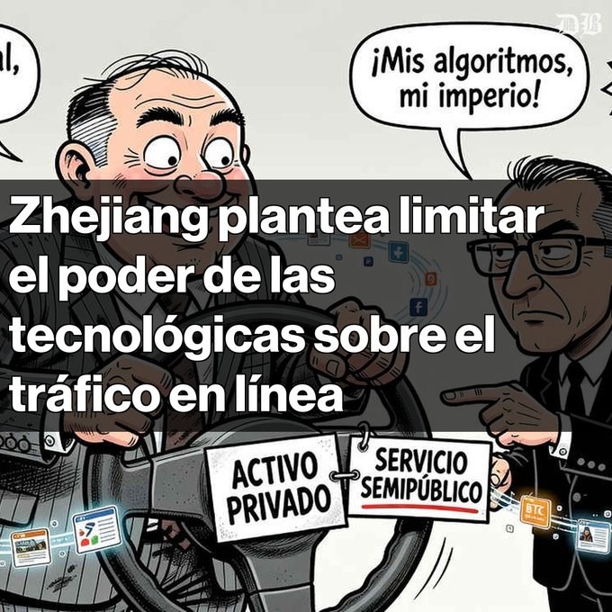 A political cartoon depicting two men at a steering wheel marked 'ACTIVO PRIVADO' and 'SERVICIO SEMIPÚBLICO', with the left man saying '¡Mis algoritmos, mi imperio!', accompanied by the Spanish text 'Zhejiang plantea limitar el poder de las tecnológicas sobre el tráfico en línea'.
