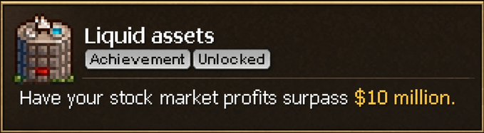 A pixel-art style achievement notification for 'Liquid assets,' stating: 'Have your stock market profits surpass $10 million.'