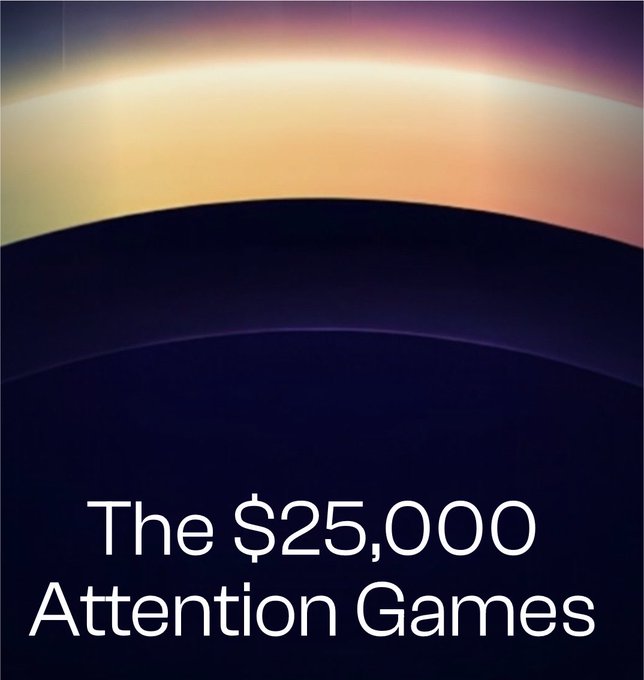 A graphic with a dark curved shape and colorful gradient sky displays the text 'The $25,000 Attention Games'.