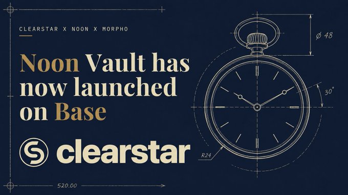 The image is a promotional graphic featuring a blue technical blueprint of a pocket watch, announcing that "Noon Vault has now launched on Base" through a collaboration between CLEARSTAR, NOON, and MORPHO. The watch design displays precise measurements including a 520.00 dimension, ø 48, R24, and 30°, while the Clearstar logo sits prominently at the bottom—visually representing the new vault integration on Base where users can supply assets to earn extra USDC incentives via Merkl until September 29.