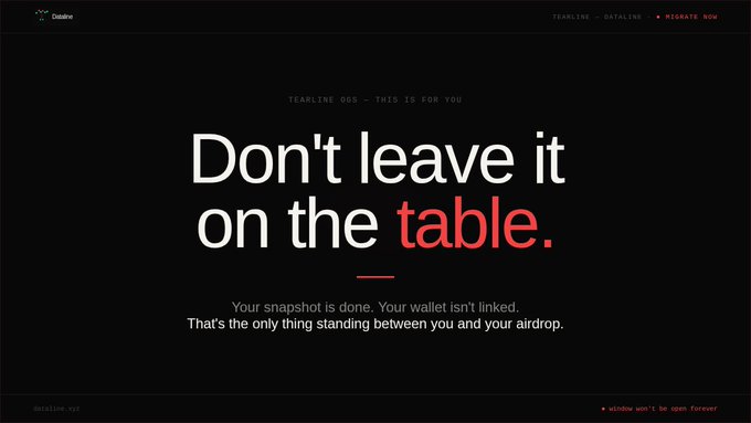 A dark-themed promotional graphic with bold white and red text reading "Don't leave it on the table." headlines Tearline's "Tearline 005 – This is for you" campaign, urging users to link their wallets to claim their airdrop. The image reinforces the post's call to action for Tearline OGs to migrate to a Dataline account via dataline.xyz/account/connect.