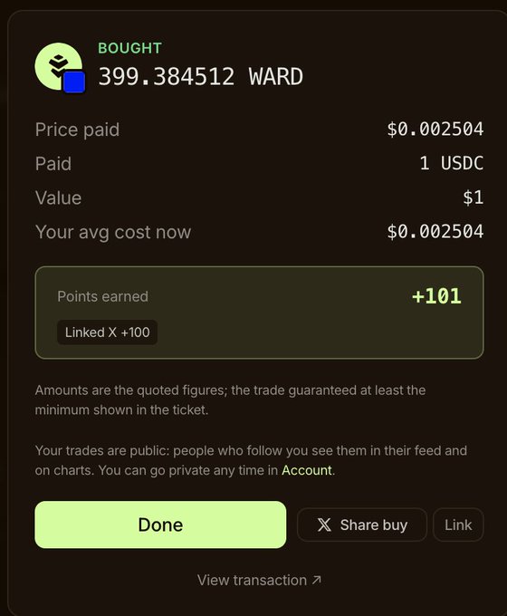A transaction confirmation screen showing a purchase of '399.384512 WARD' tokens for 1 USDC at a price of $0.002504, with '+101' points earned and a 'Linked X +100' bonus tag.