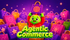 A colorful promotional graphic with shopping bags and a green mascot, advertising 'Agentic Commerce' with text 'CREATE YOUR AI-POWERED BUSINESS'.