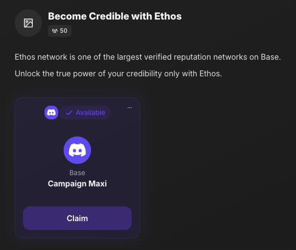 A digital reward card titled "Become Credible with Ethos" offers 50 reputation points for claiming the "Campaign Maxi" role on the Base network through Ethos Network, with a prominent "Claim" button ready to be pressed.