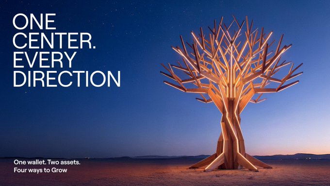 An advertisement featuring a glowing tree sculpture in a desert landscape with the text 'ONE CENTER. EVERY DIRECTION' and 'One wallet. Two assets. Four ways to Grow'.