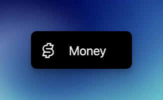 A simple graphic showing a black button labeled 'Money' with a dollar sign icon, set against a blue gradient background.