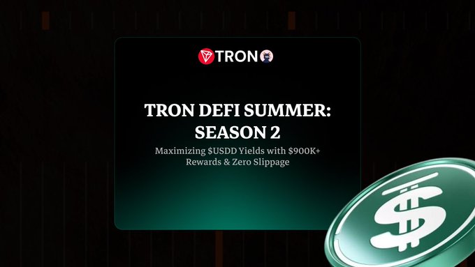 The image is a promotional graphic for "TRON DeFi Summer: Season 2," highlighting "$900K+ Rewards & Zero Slippage" for maximizing $USDD yields, with a large green dollar sign coin beside the TRON logo, visually reinforcing the campaign's focus on high-yield DeFi rewards.