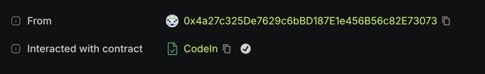 A cryptocurrency transaction record showing 'From' address 0x4a27c325De7629c6bBD187E1e456B56c82E73073 that interacted with contract CodeIn.