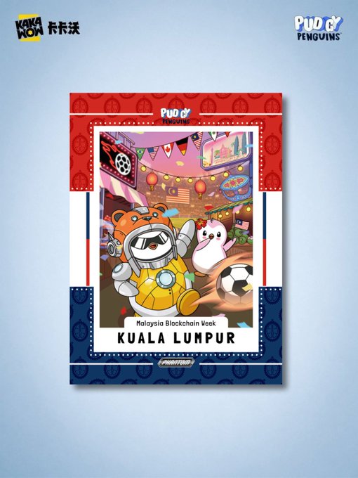 A 'PUDGY PENGUINS' collectible poster featuring a penguin character in a bear suit playing soccer, labeled 'Malaysia Blockchain Week KUALA LUMPUR' with a 'KAKAMON' logo.