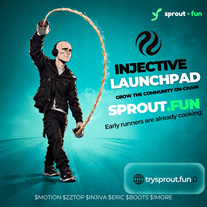 The image is a stylized illustration of a bald figure in black tactical gear pouring an arc of golden liquid between two cups, promoting "Sprout.fun" on the Injective Launchpad with the text "Grow the Community On-Chain" and "Early runners are already cooking," along with tickers $MOTION $ZZTOP $INJIVA $ERIC $BOOTS $IMORE and the link trysprout.fun. This ties to the post's message by showcasing Sprout as a fully-fledged launch-to-market platform on Injective, highlighting tickers from early projects that are "already cooking" while most overlook Injective's broader ecosystem beyond derivatives.