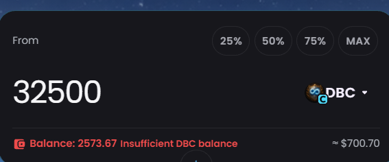 A cryptocurrency exchange interface showing a token swap screen attempting to send 32500 DBC with quick percentage buttons (25%, 50%, 75%, MAX), displaying an error message 'Balance: 2573.67 Insufficient DBC balance.'
