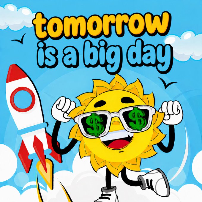A cartoon sun wearing dollar-sign sunglasses stands next to a rocket with the text 'tomorrow is a big day'.