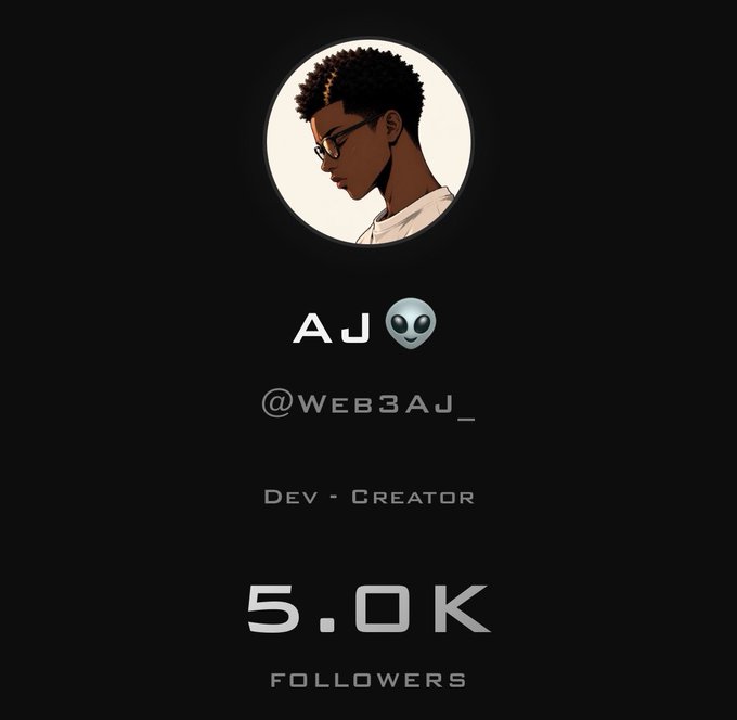 A profile screenshot displays "AJ 👽 @WEB3AJ_" with the title "DEV - CREATOR" and a follower count of "5.0K FOLLOWERS," celebrating the milestone referenced in the post caption "5k looks good on me. Goodnight frens."