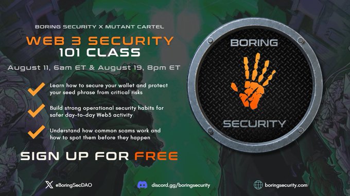A promotional graphic for 'BORING SECURITY X MUTANT CARTEL' advertising a 'WEB 3 SECURITY 101 CLASS' on August 11 and August 19, with bullet points about wallet security, operational security, and scams.