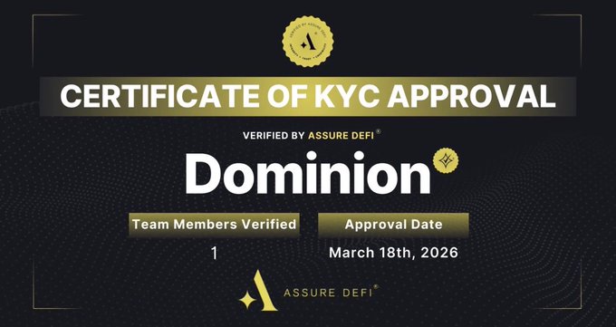 The image features a certificate of approval for a project called " Dominion", which is related to real-world assets such as precious metals like silver or gold. The certificate has been approved by the team members, Verified by Assure Defi, and is set to be released on March 18, 2026. The project aims to create a tokenized silver ecosystem that connects physical silver ownership with blockchain technology.