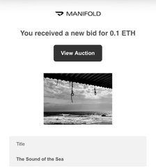 A Manifold notification email alerts the artist that they received a 0.1 ETH bid on their piece titled "The Sound of the Sea," which is shown as a black-and-white photograph of an ocean beneath a pier. The image directly relates to the accompanying post, where the artist expresses gratitude to collector @FlyingBeagle_ for the bid and their ongoing support.