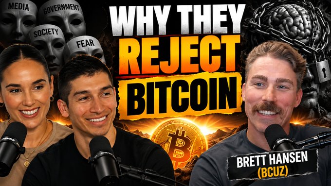 A YouTube thumbnail featuring Brett Hansen of BCUZ and two podcast hosts in front of microphones, with bold text reading "WHY THEY REJECT BITCOIN" alongside imagery of masked figures labeled "MEDIA," "GOVERNMENT," "SOCIETY," and "FEAR," and a chained brain graphic—setting a thought-provoking tone to kick off the weekend with a deep dive into Bitcoin skepticism.