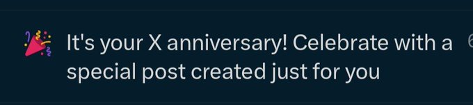 A notification banner with a party popper icon reading "It's your X anniversary! Celebrate with a special post created just for you" on a dark background.