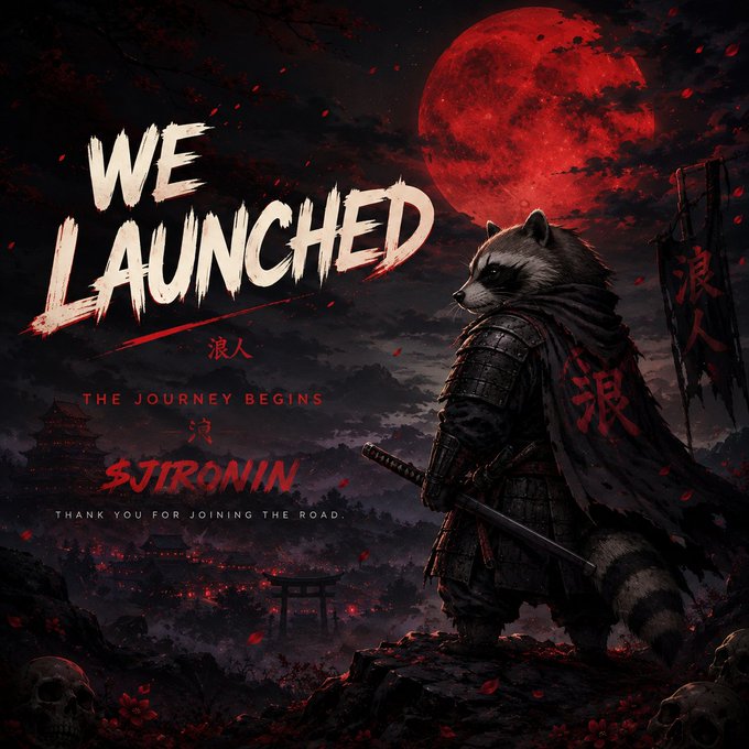 A promotional graphic featuring an armored raccoon samurai with a katana under a red moon, with text reading 'WE LAUNCHED THE JOURNEY BEGINS SJIRONIN THANK YOU FOR JOINING THE ROAD' and Japanese characters.