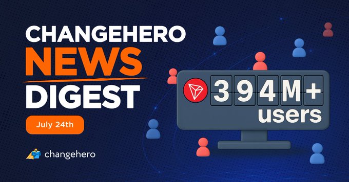 A ChangeHero 'News Digest' graphic dated 'July 24th' announces reaching '394M+ users' alongside user avatars on a dark blue background.