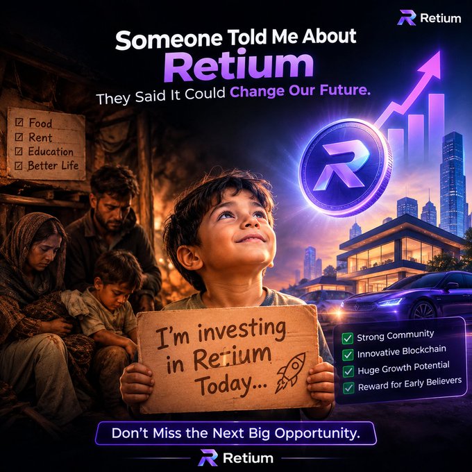 A promotional crypto advertisement for 'Retium' shows a hopeful child holding a sign reading 'I'm investing in Retium Today...' alongside a family in poverty and a luxurious modern home, with checkmarks noting 'Strong Community,' 'Innovative Blockchain,' 'Huge Growth Potential,' and 'Reward for Early Believers.'