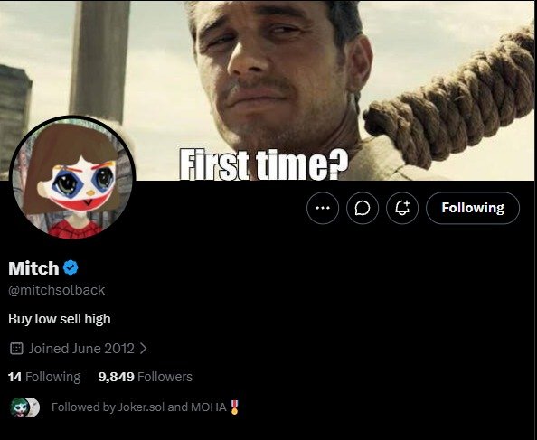 A Twitter/X profile screenshot for 'Mitch' (@mitchsolback) with a banner image showing a man with a noose and the text 'First time?', with the bio reading 'Buy low sell high' and 9,849 followers.