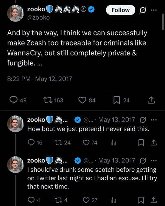 A tweet from Zooko (@zooko) on May 12, 2017, suggesting Zcash could be made traceable enough to combat criminals like WannaCry while remaining private—followed by his follow-up the next day saying "How bout we just pretend I never said this" and joking he should've drank scotch before tweeting. The image humorously illustrates why someone might prefer to "shill" Monero over Zcash, as Zooko's founder seemingly walked back a controversial proposal that compromised Zcash's privacy guarantees.