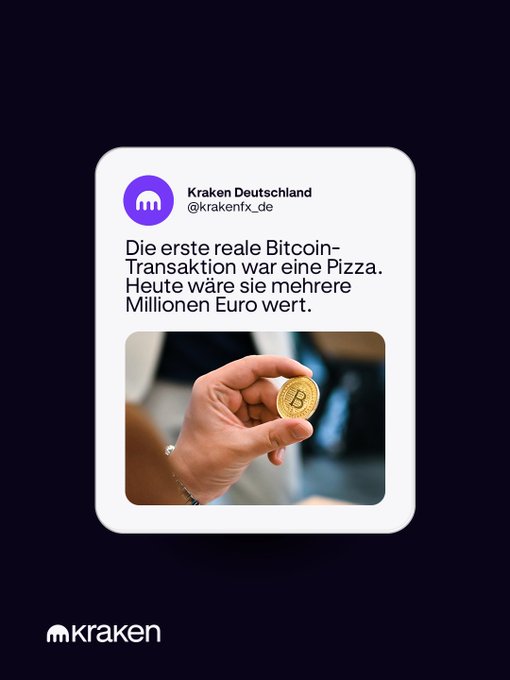 A social media graphic from Kraken Deutschland (@krakenfx_de) featuring a hand displaying a Bitcoin token, with German text stating 'Die erste reale Bitcoin-Transaktion war eine Pizza. Heute wäre sie mehrere Millionen Euro wert.'