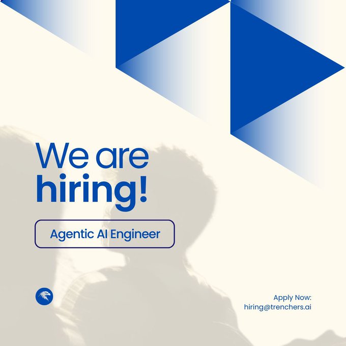 A hiring announcement graphic featuring blue geometric shapes and a silhouette of a person, with text reading "We are hiring! Agentic AI Engineer" and application instructions to email hiring@trenchers.ai, matching the post's call for an Agentic AI Engineer at TrenchersAI.