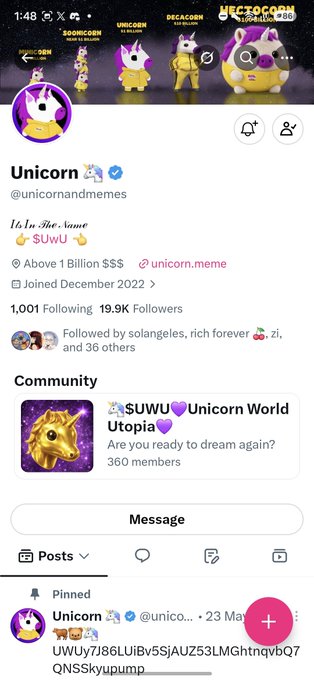 An X (Twitter) profile page for 'Unicorn' (@unicornandmemes), showing the bio 'I Am The Name UwU,' over 1 billion in market cap, and a pinned post featuring the ticker $UWU.