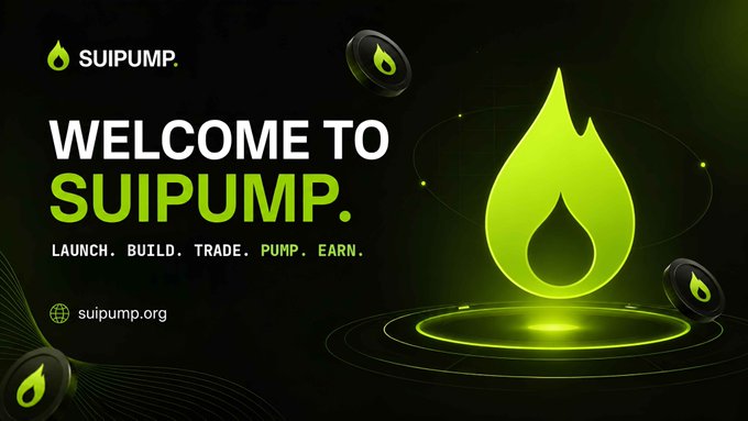 A promotional banner for SUIPUMP with the tagline 'LAUNCH. BUILD. TRADE. PUMP. EARN.' and the website suipump.org, featuring a glowing green flame/droplet logo and floating coin graphics.