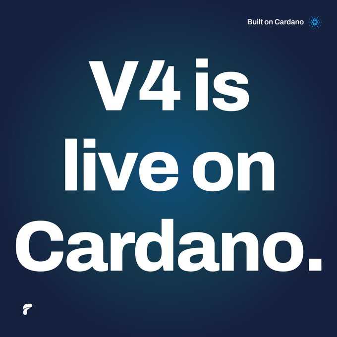 A dark blue graphic displays large white text reading 'V4 is live on Cardano.' with 'Built on Cardano' and a logo in the top right corner.