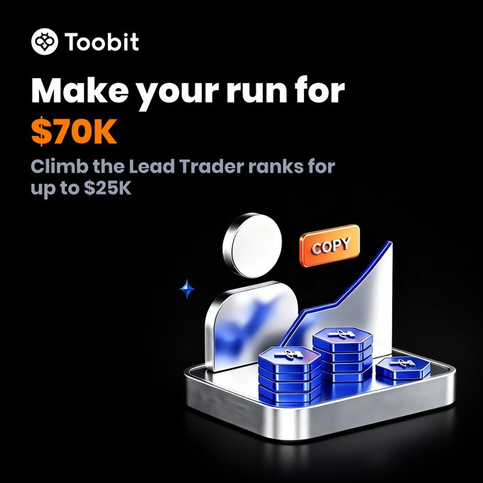 Toobit advertisement featuring a 3D character, coin stacks, and a 'COPY' button with text 'Make your run for $70K - Climb the Lead Trader ranks for up to $25K.'