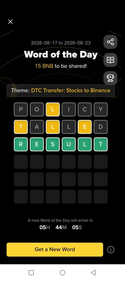A 'Word of the Day' mobile app screen dated 2026-08-17 to 2026-08-23 offering 15 BNB to be shared, with the theme 'DTC Transfer: Stocks to Binance' and the answer 'POLICY' shown guessed in the word game.