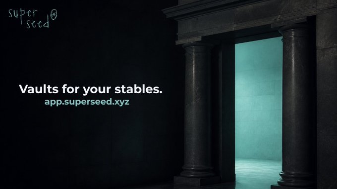 The image features a dark, moody scene of a stone doorway opening to a glowing teal light, evoking a hidden vault, alongside the text "Vaults for your stables. app.superseed.xyz" and the Superseed logo. This visual metaphor reinforces the post's message of providing a secure, all-in-one destination for the best stablecoin yield strategies aggregated from Aave, Morpho, and Maple Finance.