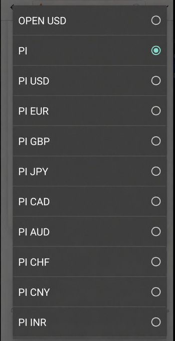 A mobile app interface displays a list of selectable currency pairs including "OPEN USD," "PI," and several Pi-fiat options like "PI USD," "PI EUR," "PI GBP," "PI JPY," "PI CAD," "PI AUD," "PI CHF," "PI CNY," and "PI INR," with "PI" currently selected. The screen illustrates the type of Pi-Fiat trading pairs OpenPay is building, showing how Pi cryptocurrency could potentially be exchanged against multiple traditional currencies.
