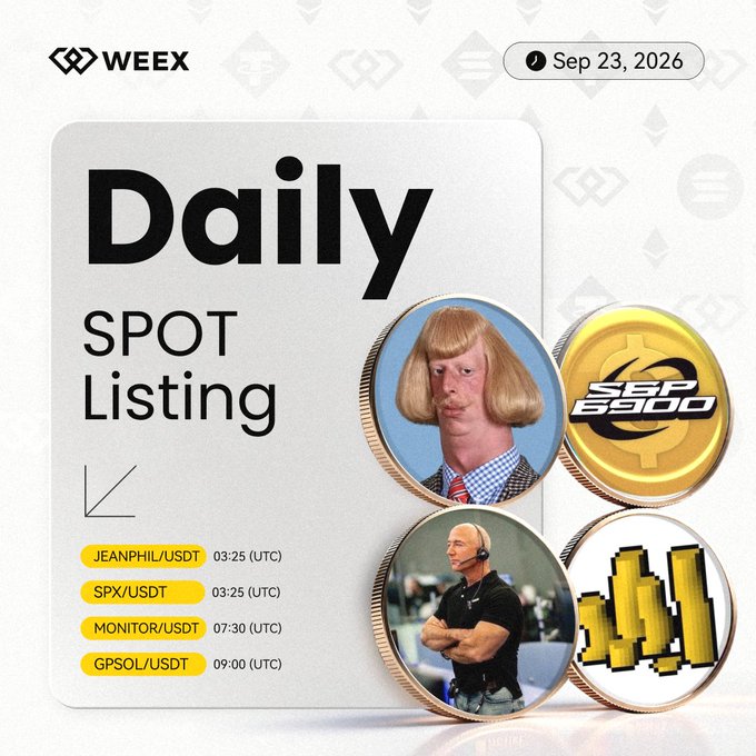 A WEEX daily spot listing announcement for September 23, 2026, featuring the addition of four new trading pairs—$JEANPHIL/USDT and $SPX/USDT at 03:25 UTC, $MONITOR/USDT at 07:30 UTC, and $GPSOL/USDT at 09:00 UTC—with imagery referencing the meme coin themes of "Be Like Bill," SPX 6900, monitors, and Bitcoin.