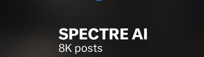 A social media profile header for "SPECTRE AI" displaying "8K posts" on a dark background.