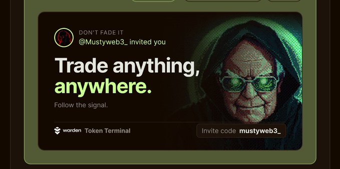 An invitation card from @Mustyweb3 promotes "Trade anything, anywhere" for the Warden Token Terminal, featuring the invite code "mustyweb3_" alongside a hooded figure with glowing green glasses, visually capturing the post's theme of simplifying scattered onchain trading into one streamlined platform.