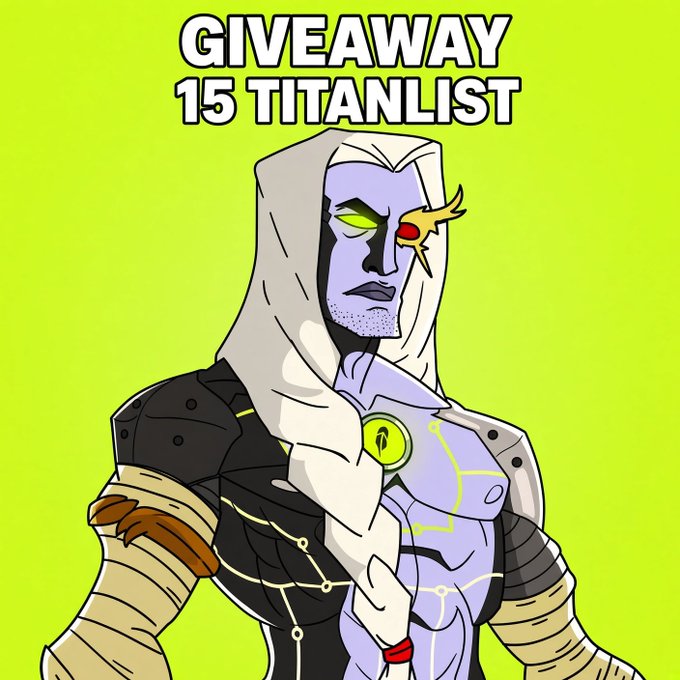 A stylized illustrated character with long white hair, glowing green eyes, and golden divine armor stands against a bright green background, with bold text reading "GIVEAWAY 15 TITANLIST" at the top, promoting the Titanlist NFT collection giveaway on Robinhood Chain.