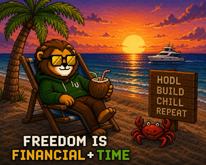 A pixel art illustration of a lion wearing sunglasses and a green hoodie relaxing in a beach chair with a coconut drink, accompanied by a sign reading 'HOOL BUILD CHILL REPEAT' and the caption 'FREEDOM IS FINANCIAL + TIME'.