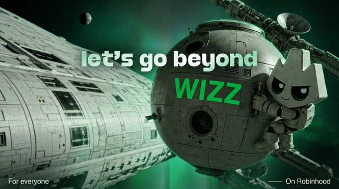 A promotional banner featuring a 3D astronaut character floating beside a space station and satellite, with the text 'let's go beyond' and 'WIZZ', plus 'For everyone' and 'On Robinhood' at the bottom.