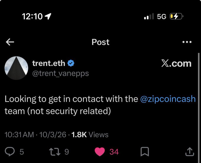 The image shows a tweet from verified user @trent_vanepps (trent.eth) on 10/3/26 seeking contact with the @zipcoincash team, and the post connects this to claims that the Ethereum Foundation is "shilling" $ZC (ZipCoinCash), implying Trent's outreach may signal insider interest in the token.