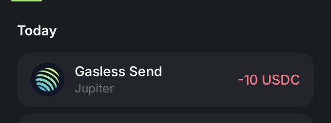 A wallet activity log displays a recent transaction labeled "Gasless Send" by Jupiter, showing a deduction of -10 USDC under the "Today" section, illustrating the gasless transfer functionality being promoted in the post.